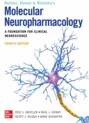 Molecular Neuropharmacology: A Foundation for Clinical Neuroscience, Fourth Edition - Steven E. Hyman, Robert C. Malenka (ISBN: 9781260456905)