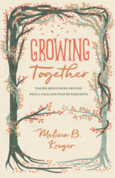 Growing Together (ISBN: 9781433568015)