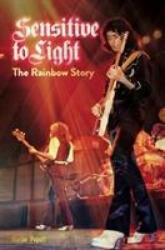 Sensitive to Light - The Rainbow Story (ISBN: 9781912782406)