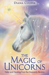 The Magic of Unicorns (ISBN: 9781788174176)