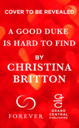 A Good Duke Is Hard to Find (ISBN: 9781538717493)