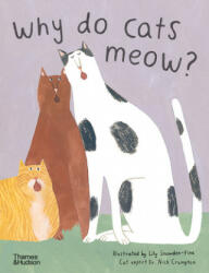 Why do cats meow? - Nick Crumpton (ISBN: 9780500652381)