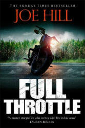 Full Throttle - Contains IN THE TALL GRASS now on Netflix! (ISBN: 9781473219915)