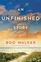An Unfinished Story (ISBN: 9781542019446)