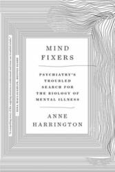 Mind Fixers (ISBN: 9780393358063)