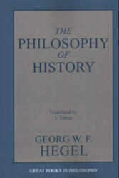 Philosophy of History - Georg Wilhelm Friedrich Hegel (ISBN: 9780879756314)