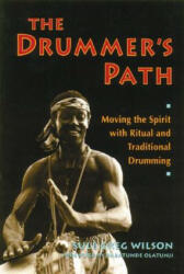 Drummer's Path - Sule Greg C. Wilson, Babatunde Olatunji (ISBN: 9780892813599)