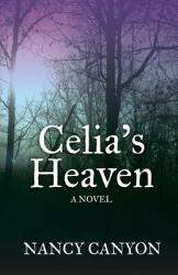 Celia's Heaven (ISBN: 9780999804834)