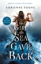 The Girl the Sea Gave Back - Adrienne Young (ISBN: 9781250168498)