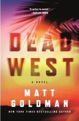 Dead West (ISBN: 9781250191342)