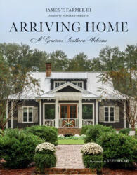 Arriving Home - James T. Farmer (ISBN: 9781423654131)