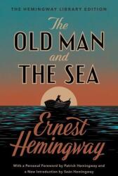 The Old Man and the Sea: The Hemingway Library Edition - Ernest Hemingway (ISBN: 9781476787848)