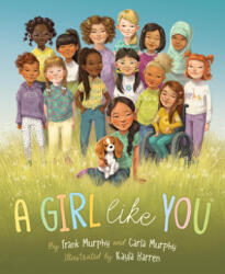 A Girl Like You - Carla Murphy, Kayla Harren (ISBN: 9781534110960)