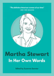Martha Stewart: In Her Own Words (ISBN: 9781572842885)