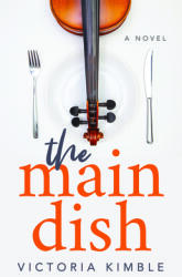 The Main Dish (ISBN: 9781642797794)