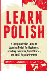 Learn Polish (ISBN: 9781647486877)