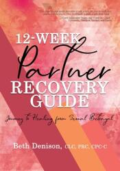 12-Week Partner Recovery Workbook (ISBN: 9781733313063)