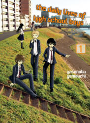 Daily Lives Of High School Boys, Volume 1 (ISBN: 9781949980219)