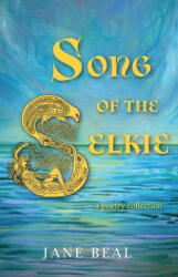 Song of the Selkie - Beal Jane Beal (ISBN: 9781951547004)