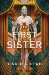 The First Sister - Linden Lewis (ISBN: 9781982126995)