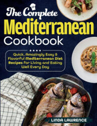 Complete Mediterranean Cookbook (ISBN: 9781989655597)