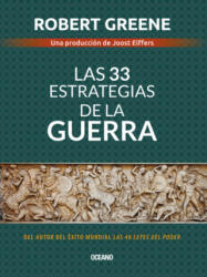 Las 33 Estrategias de la Guerra - Robert Greene (ISBN: 9786075278162)