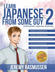 Learn Japanese From Some Guy 2 - Minori Miyazaki (ISBN: 9780578658483)