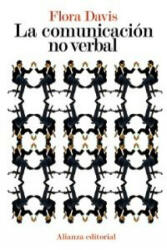 La comunicación no verbal - Flora Davis, Lita Mourglier (ISBN: 9788420664248)