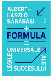 Formula. Legile universale ale succesului - Albert-Laszlo Barabasi (ISBN: 9786064007698)