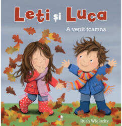 Leti si Luca. A venit vara - Ruth Wielockx (ISBN: 9786063343230)