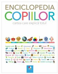 Enciclopedia copiilor. Cartea care explica totul (ISBN: 9786063340147)