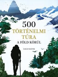 500 történelmi túra a Föld körül (2020)