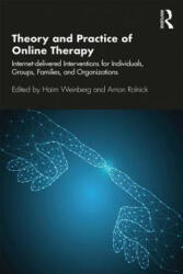 Theory and Practice of Online Therapy - Haim (Wright Institute; Alliant International University) Weinberg, Arnon Rolnick (ISBN: 9781138681866)