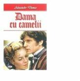 Dama cu camelii - Alexandre Dumas (ISBN: 9786060501480)