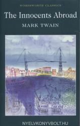 Innocents Abroad - Mark Twain (ISBN: 9781840226362)