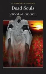 Dead Souls - Nikolai Gogol (ISBN: 9781840226379)