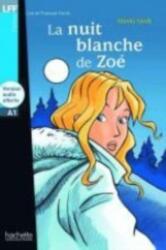 LFF A1 La Nuit blanche de Zoé + CD audio - Mirela Vardi (ISBN: 9782011556028)