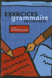 Exercices de grammaire en contexte - Anne Akyuz (ISBN: 9782011551474)