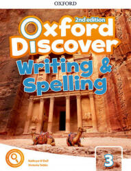 Oxford Discover: Level 3: Writing and Spelling Book - Kathryn O´Dell (ISBN: 9780194052771)