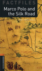 Oxford Bookworms Library Factfiles: Level 2: : Marco Polo and the Silk Road Audio Pack - Janet Hardy-Gould (ISBN: 9780194637770)