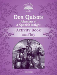 Don Quixote Adventures of a Spanish Knight Activity Book and Play (ISBN: 9780194100236)