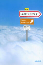 Latitudes - Régine Mérieux, Yves Loiseau, Emmanuel Lainé (ISBN: 9782278062669)