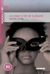 Le coeur a rire et a pleurer (B2) - Maryse Conde (ISBN: 9782278076352)