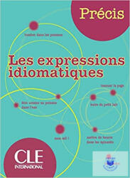 Precis les expressions idiomatiques - Jean Michel Robert, Isabelle Chollet (ISBN: 9782090352542)