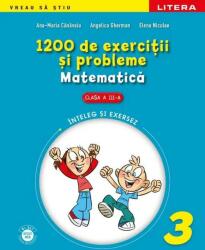 Matematica. 1200 de exercitii si probleme pentru clasa a 3-a - Ana Maria Canavoiu (ISBN: 9786063309137)