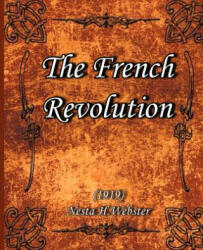 French Revolution - Nesta H Webster (ISBN: 9781594620478)