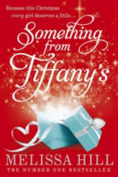 Something from Tiffany's - Melissa Hill (ISBN: 9780340993361)