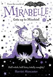 Mirabelle Gets up to Mischief (ISBN: 9780192776495)