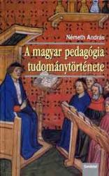 A magyar pedagógia tudománytörténete (2005)