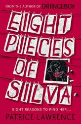 Eight Pieces of Silva - an addictive mystery that refuses to let you go . . . (0000)